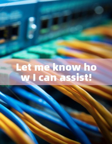 Let me know how I can assist!