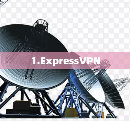 1.ExpressVPN